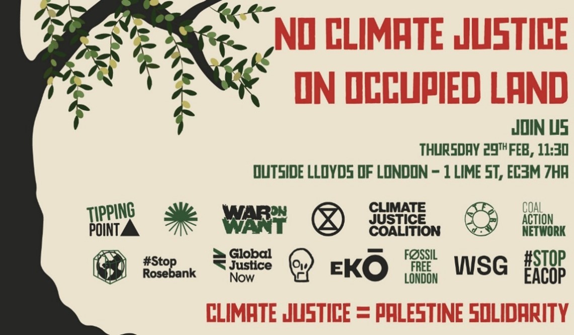 Poster saying the words 'no climate justice on occupied land'